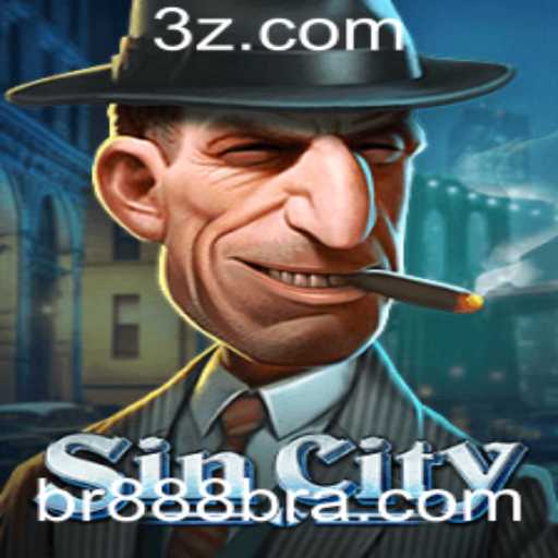 Descubra o Fascinante Mundo de SinCity com BR888